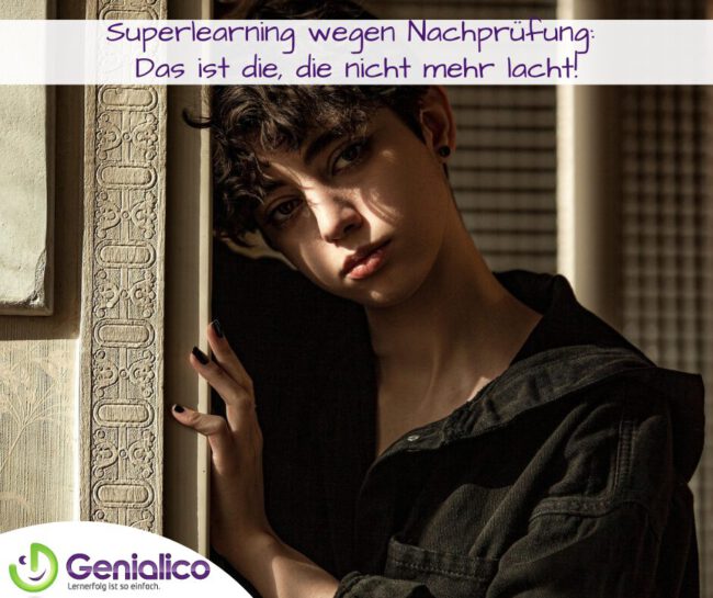 Superlearning wegen Nachprüfung: Das ist die, die nicht mehr lacht!