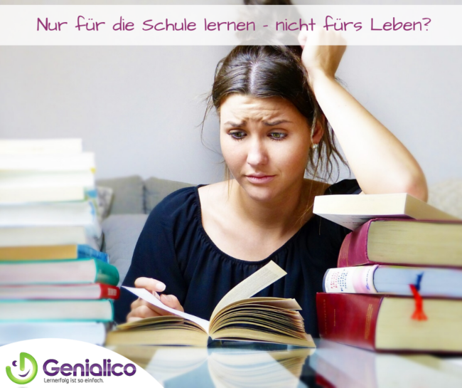 Nur für die Schule - nicht fürs Lenen?